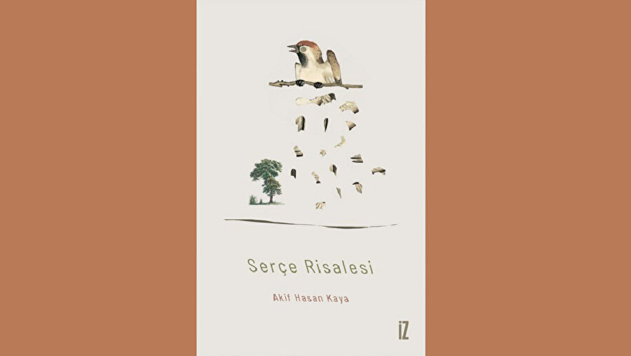 Serçe Risalesi, Akif Hasan Kaya, İz Yayıncılık