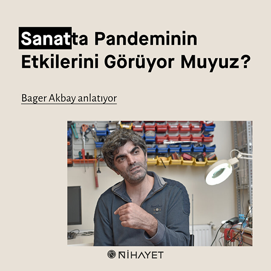 Sanatta pandeminin etkilerini görüyor muyuz?