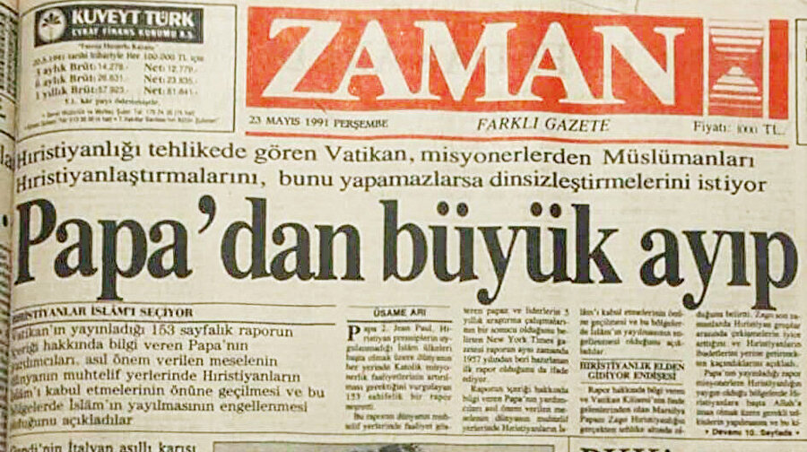 Terör örgütünün yayın organı, 23 Mayıs 1991 tarihli Zaman gazetesi “Papa’dan büyük ayıp” manşeti ile çıkar.