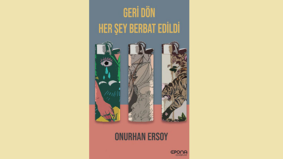 Geri Dön Her Şey Berbat Edildi - Onurhan Ersoy