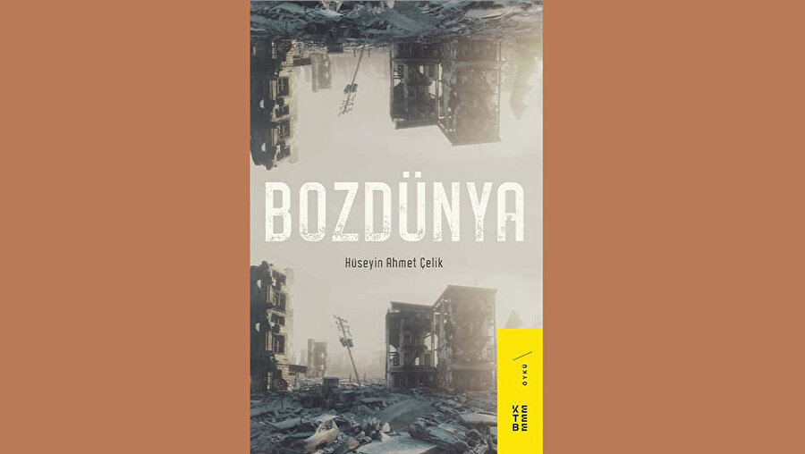 BOZDÜNYA - HÜSEYIN AHMET ÇELIK - KETEBE YAYINLARI
