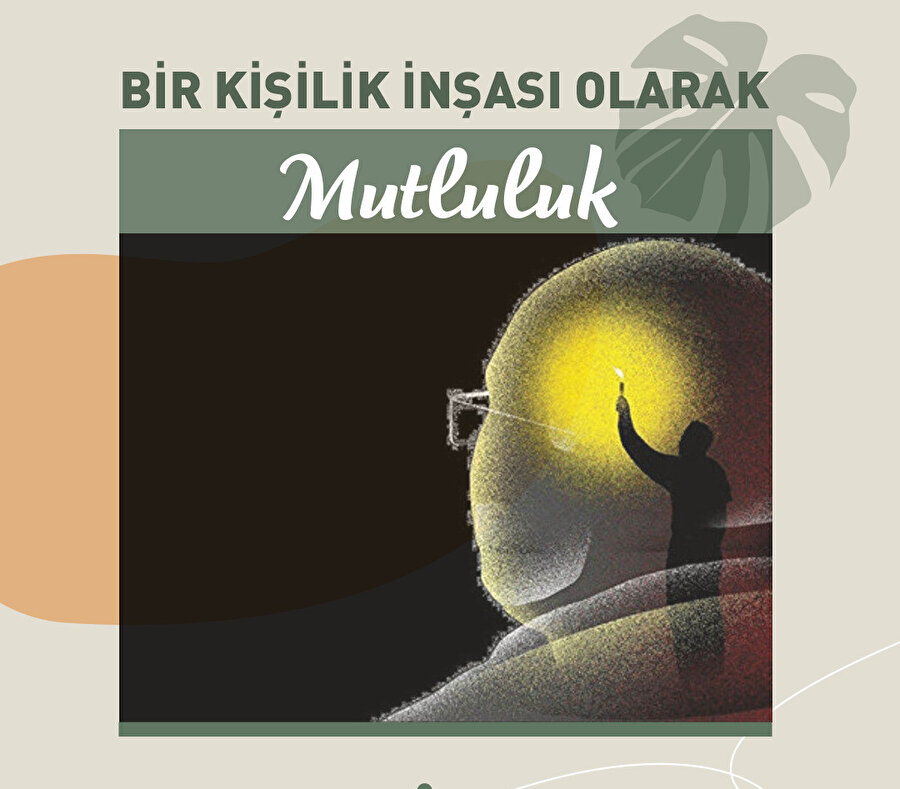 Bir kişilik inşası olarak mutluluk