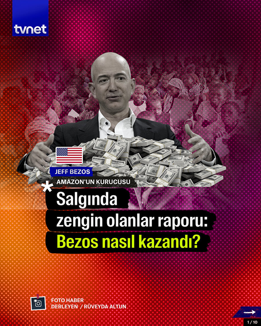 Salgında zengin olanlar raporu: Bezos nasıl kazandı?