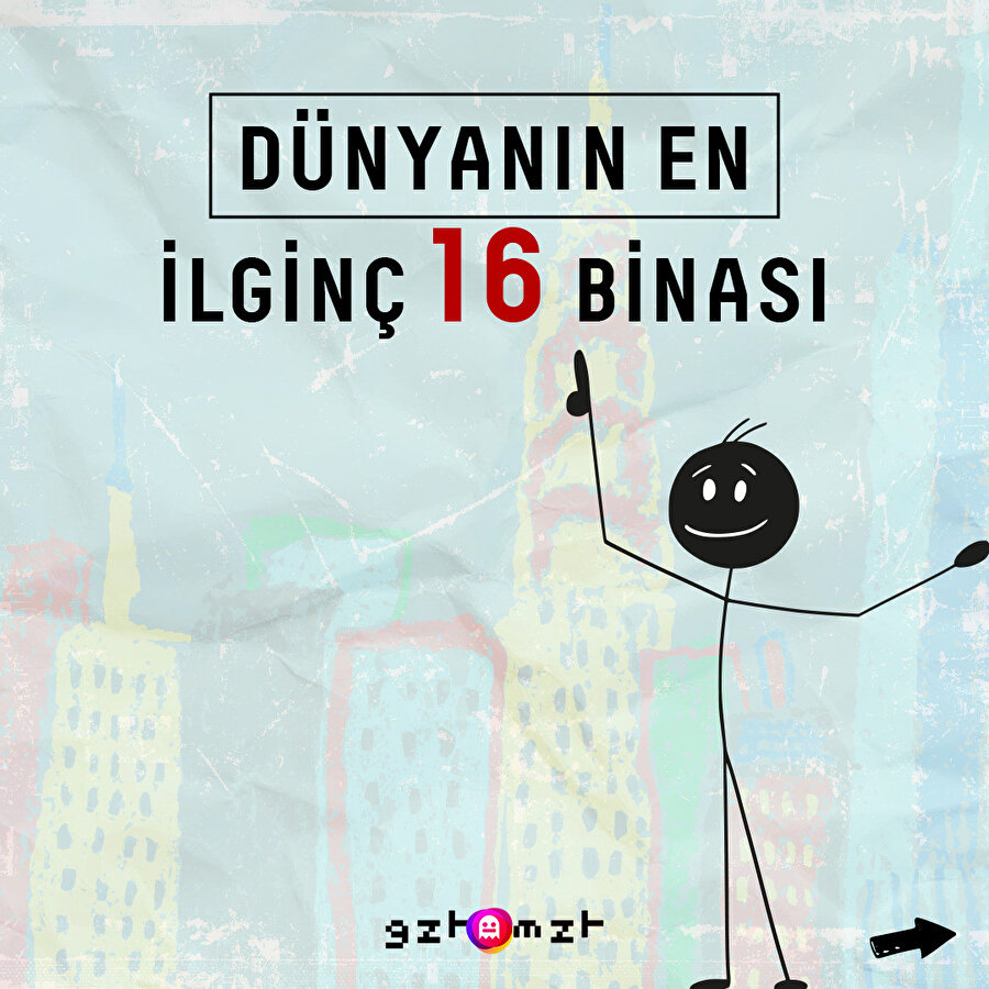Dünyanın en ilginç 16 binası
