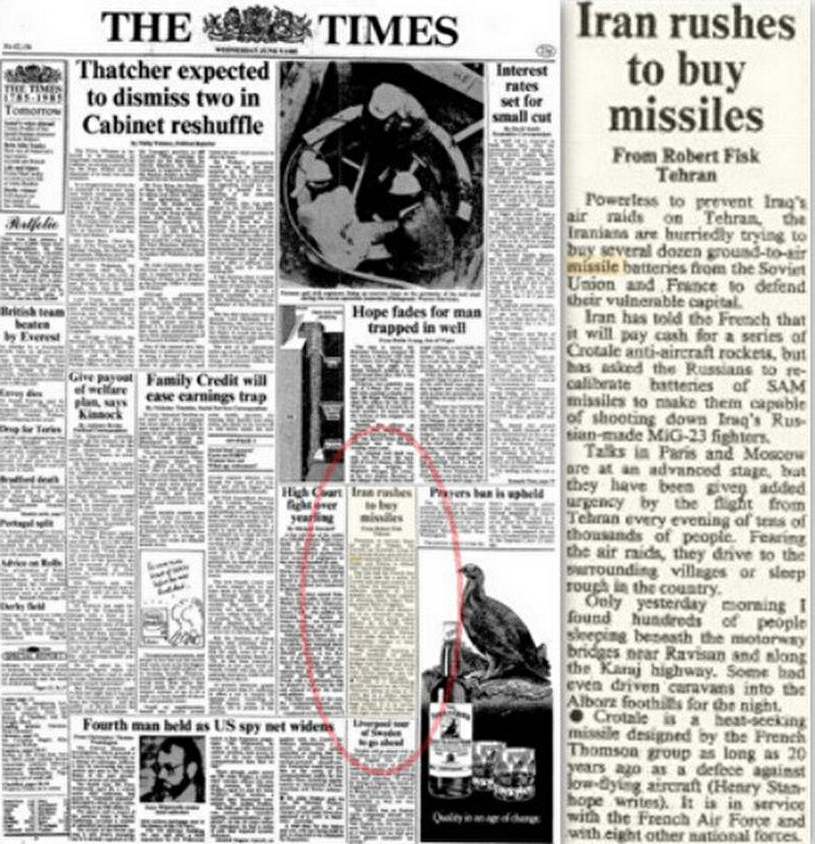 The Times’ın 5 Haziran 1985 tarihli sayısında yer alan Robert Fisk’e ait bir yazıda, İran’ın füze satın alma telaşı içerisinde olduğu söyleniyor.