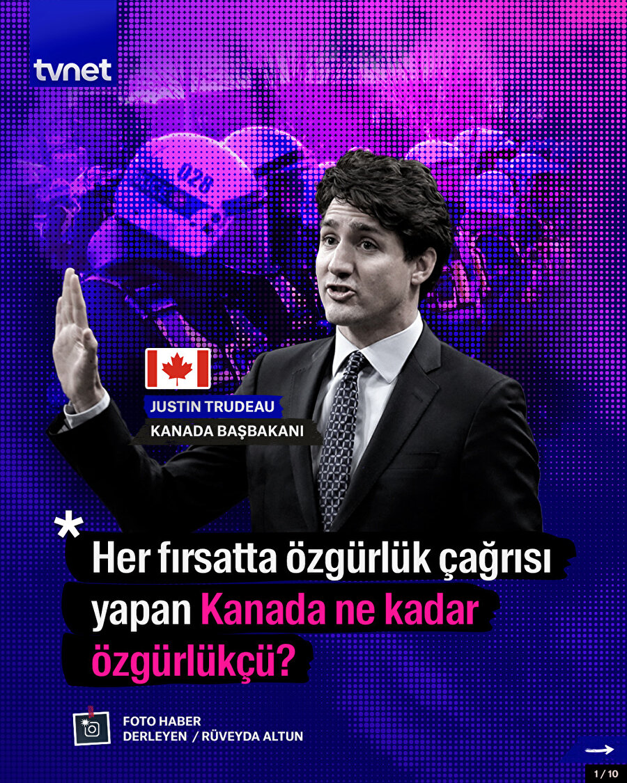 Her fırsatta özgürlük çağrısı yapan Kanada ne kadar özgürlükçü?