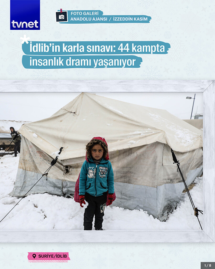 İdlib’in karla sınavı: 44 kampta insanlık dramı yaşanıyor