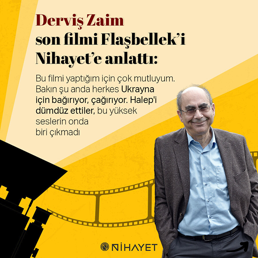 Derviş Zaim son filmini Nihayet'e anlattı