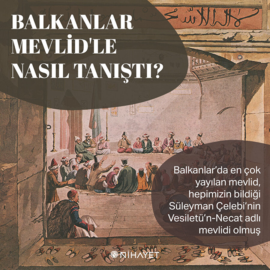 Balkanlar Mevlid'le nasıl tanıştı?