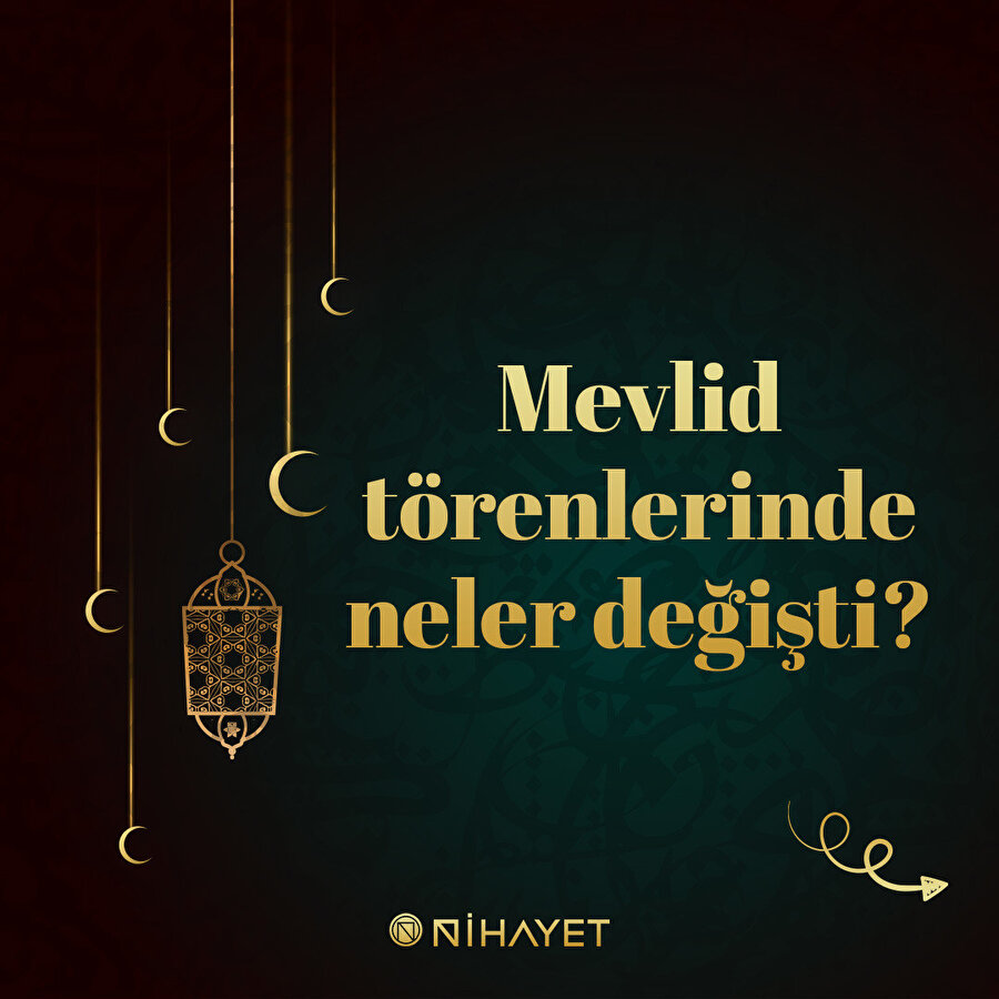 Mevlid törenlerinde neler değişti?