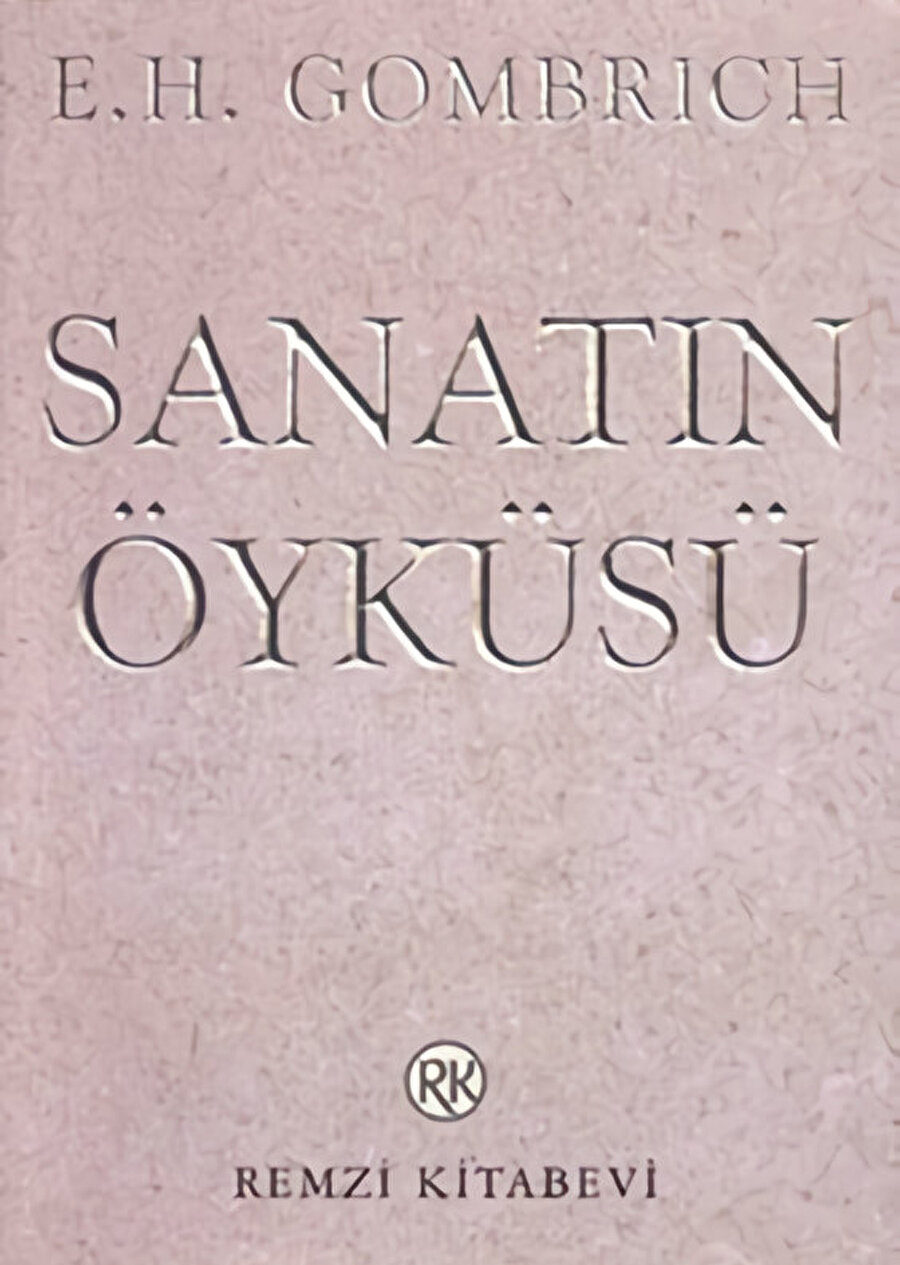 Sanatın Öyküsü.