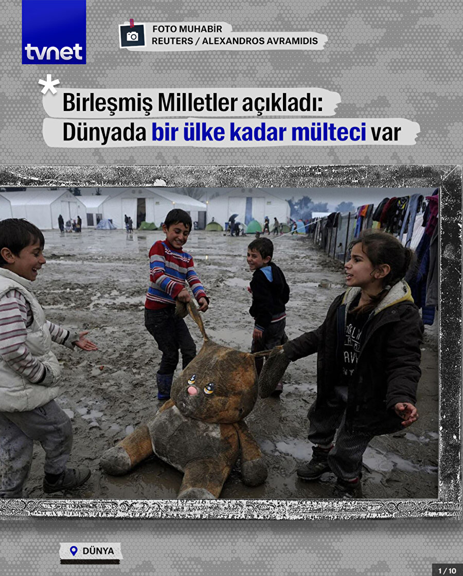 Birleşmiş Milletler açıkladı: Dünyada bir ülke kadar mülteci var
