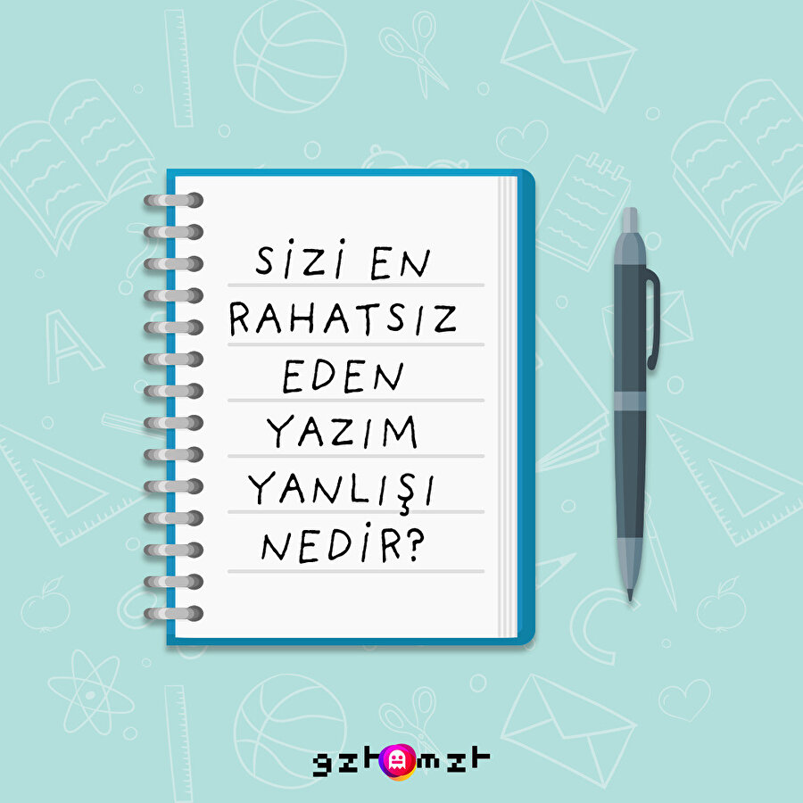 Sizi en çok rahatsız eden yazım yanlışı nedir?