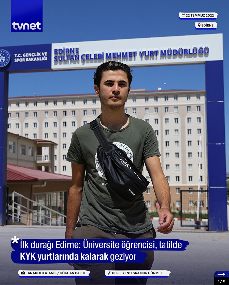 Üniversite öğrencisi, tatilde KYK yurtlarında kalarak geziyor