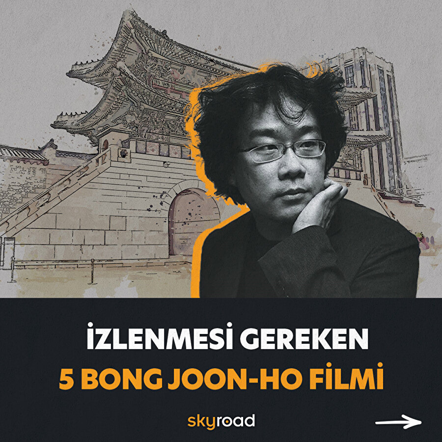 İzlenmesi gereken 5 Bong Joon-Ho filmi 🎞