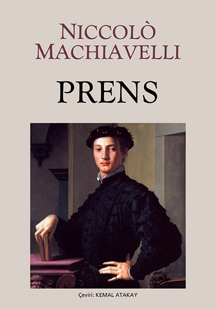 Prens, Niccolò di Bernardo dei Machiavelli.