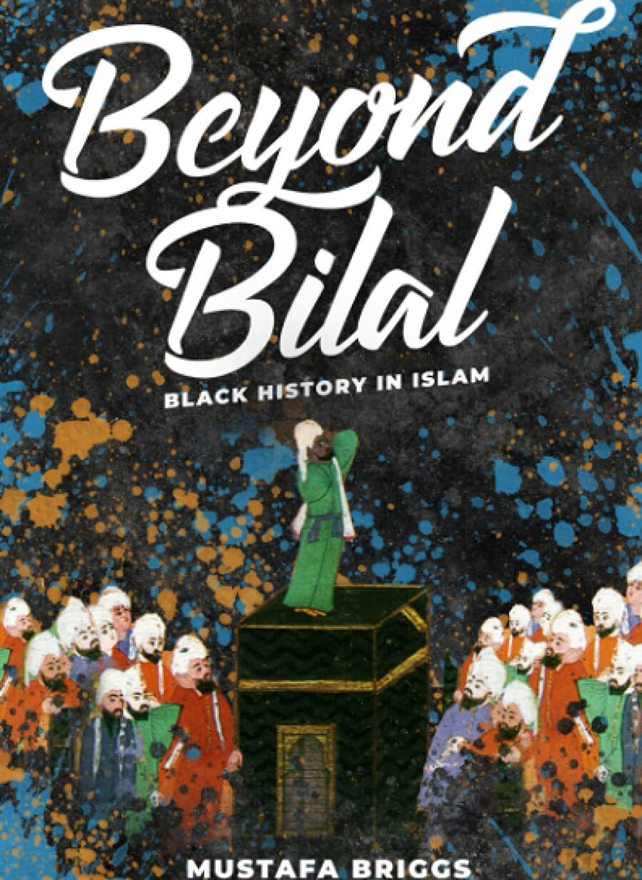 Beyond Bilal: Black History In İslam.