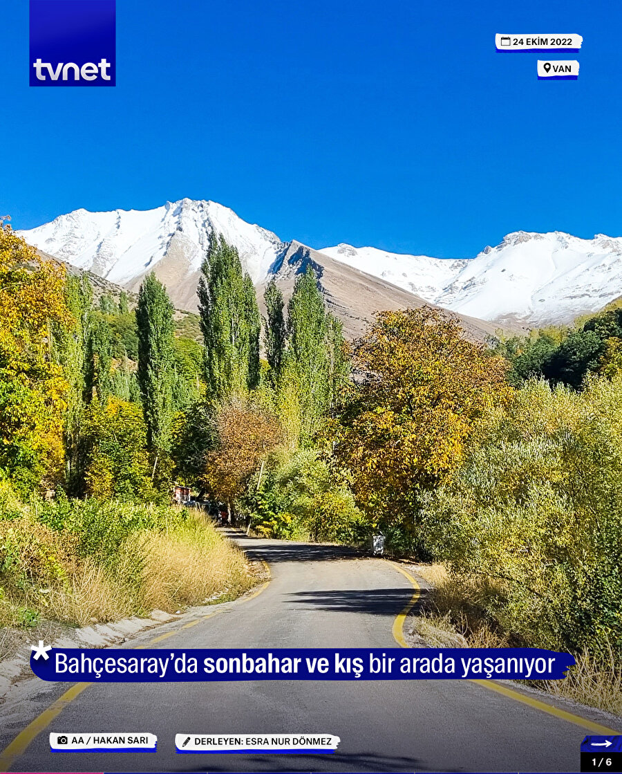 Bahçesaray’da sonbahar ve kış bir arada yaşanıyor