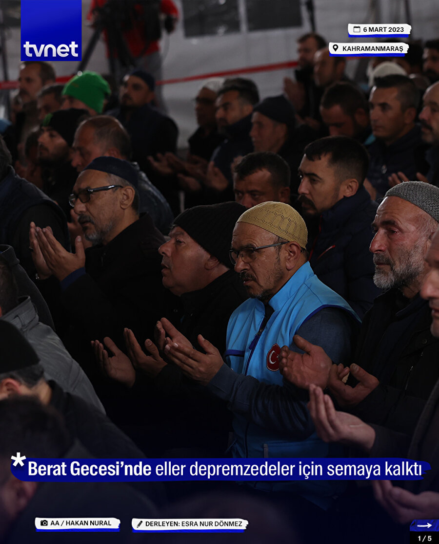 Berat Gecesi’nde eller depremzedeler için semaya kalktı