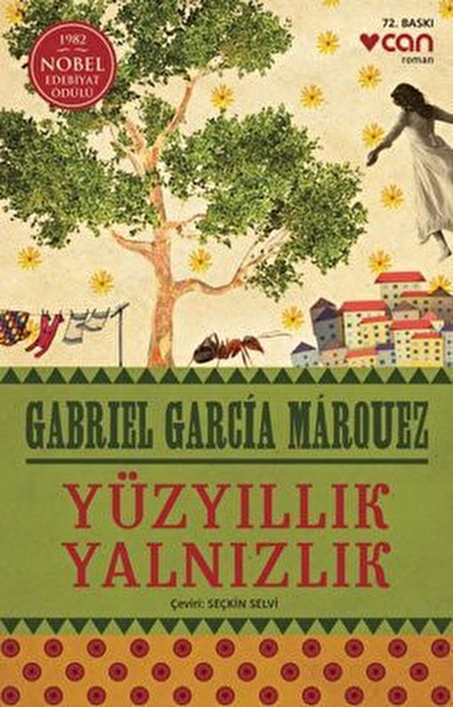 Yüzyıllık Yalnızlık, Gabriel Garcia Marquez.