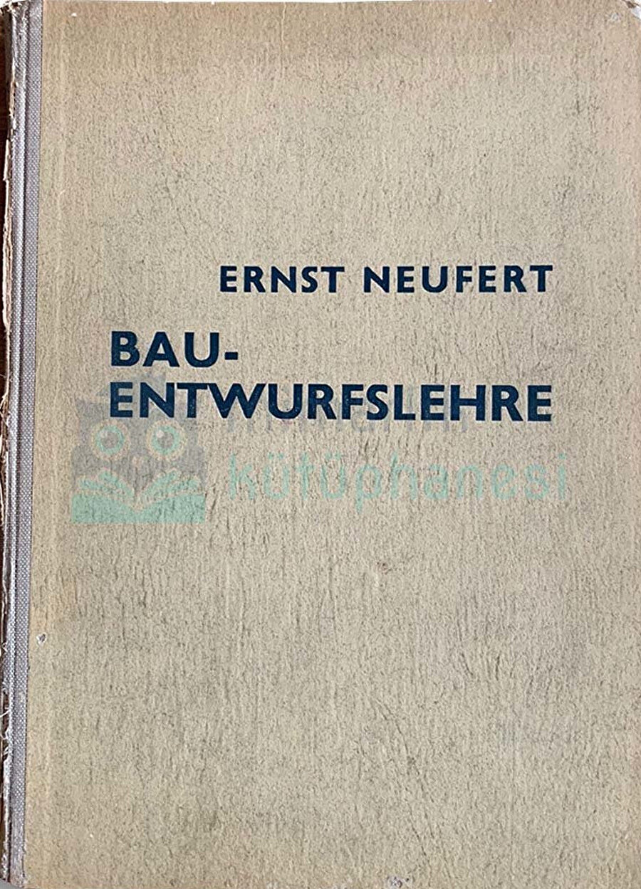 Neufert Yapı Tasarımı, Bauentwurfslehre.