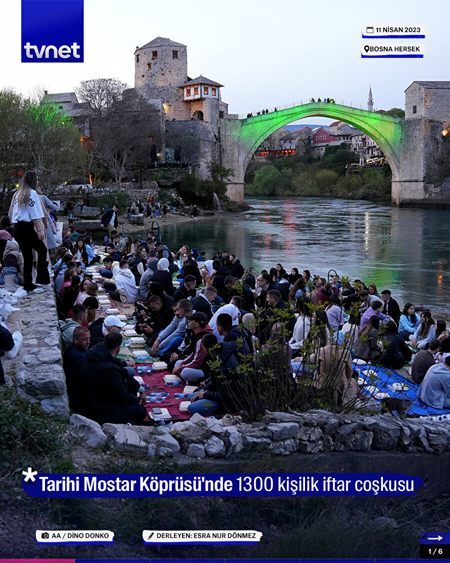 Tarihi Mostar Köprüsü'nde 1300 kişilik iftar coşkusu