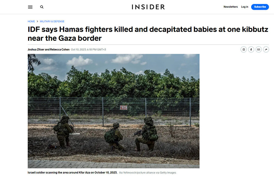 Insider'ın 10 Ekim 2023 tarihli haberi: "İsrail Savunma Kuvvetleri: Hamas savaşçıları Gazze sınırı yakınındaki bir yerleşim yerinde bebekleri öldürdü ve başlarını kesti"