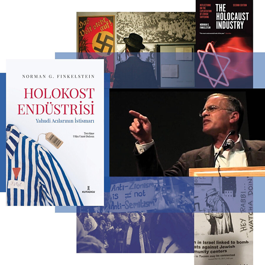 Holokost endüstrisinin açık bir gasp şantajına dönüştüğünü gösteren “Holokost Endüstrisi”, son yılların en ses getiren kitaplarından birisi oldu.