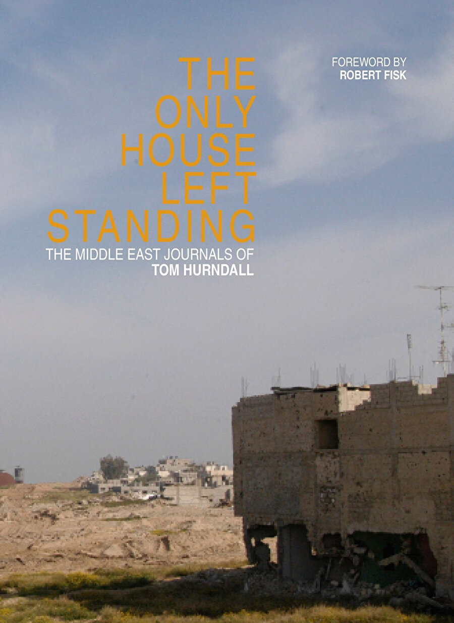 The Only House Left Standing (Ayakta Kalan Son Ev), Tom Hurndall'ın Ortadoğu fotoğraflarını ve yazılarını bir araya getiriyor. Kitabın Giriş bölümüyse şu şekilde bitiyor: "Şu anda herhangi birimiz bir keskin nişancının dürbününden izleniyor olabiliriz. Şurası kesin ki, onlar izliyorlar ve benim hayatım herhangi bir İsrailli askerin veya yerleşimcinin kararına bağlı..."