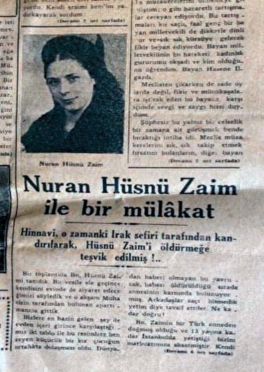 Nuran Hanım gazeteye verdiği mülakatta annesinin Türk olması hasebiyle İstanbul’da doğup büyüdüğünü söylemişti.