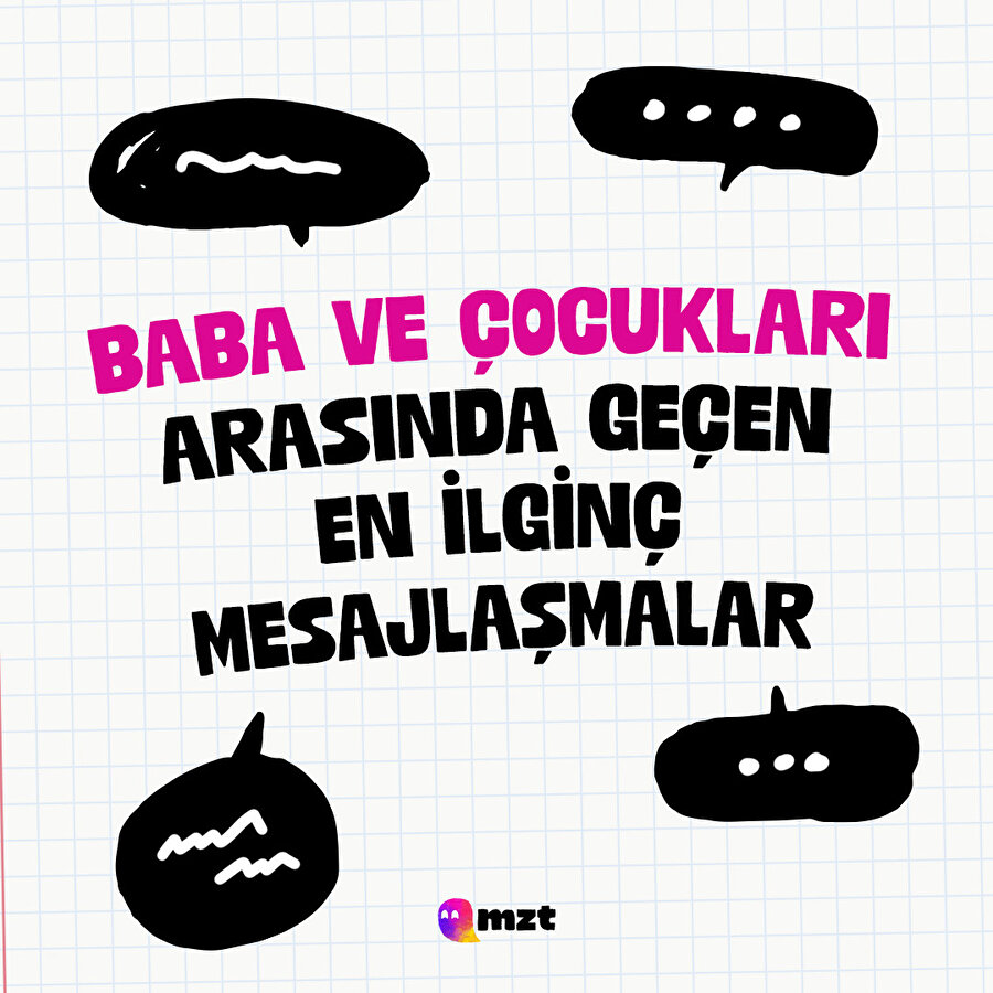 Baba ve çocukları arasında geçen en ilginç mesajlaşmalar