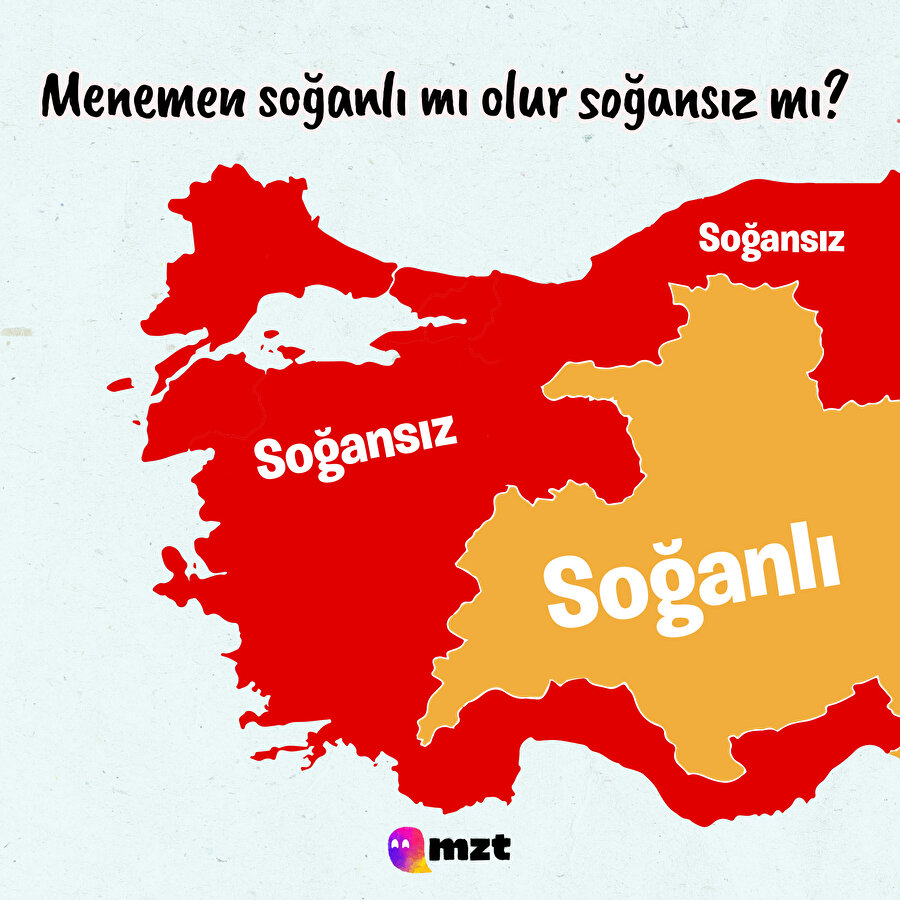 "Menemen soğanlı mı olur soğansız mı?" tartışmasına son verecek şehirlerin tercihleri