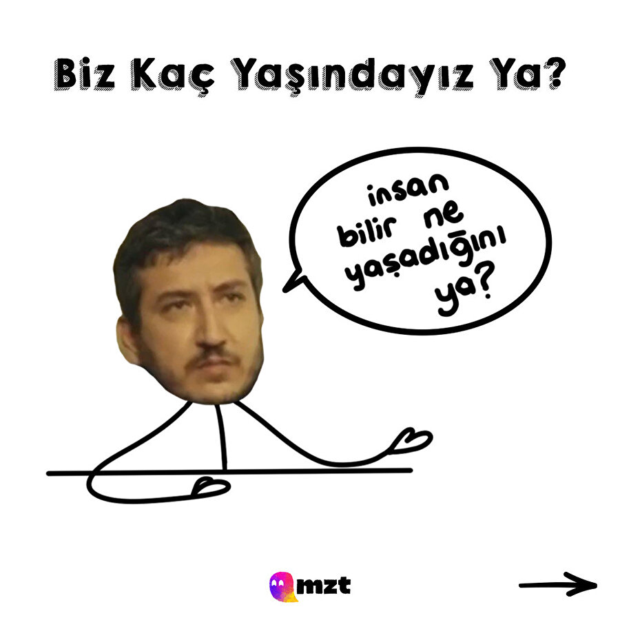 Biz kaç yaşındayız?