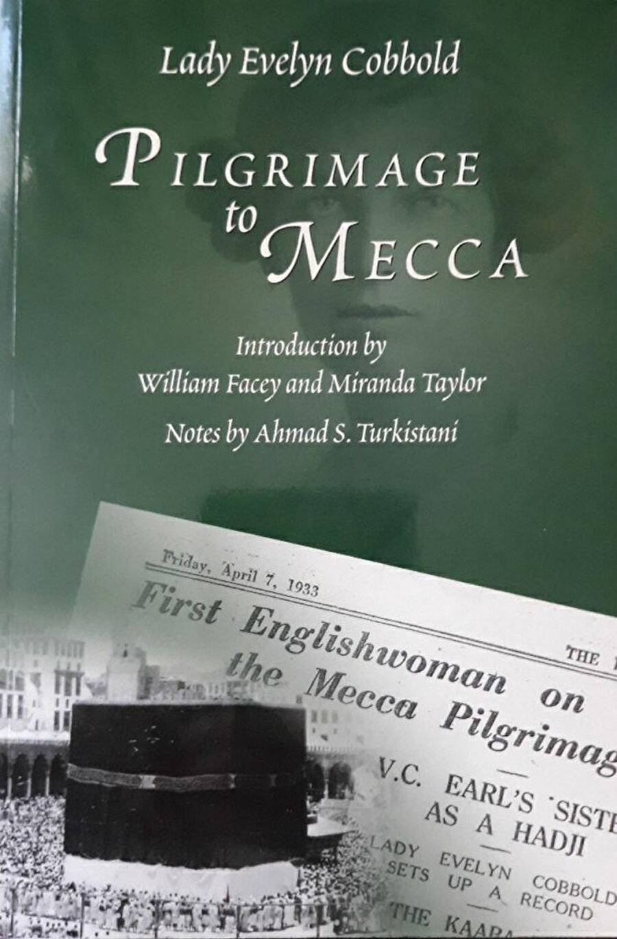 Cobbold, “Mekke’ye Kutsal Yolculuk” kitabında ilk defa Müslüman olduğunu açıkladığı olayı anlatır.