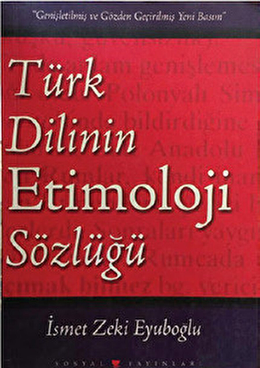 Türk Dilinin Etimolojik Sözlüğü kitabı. 