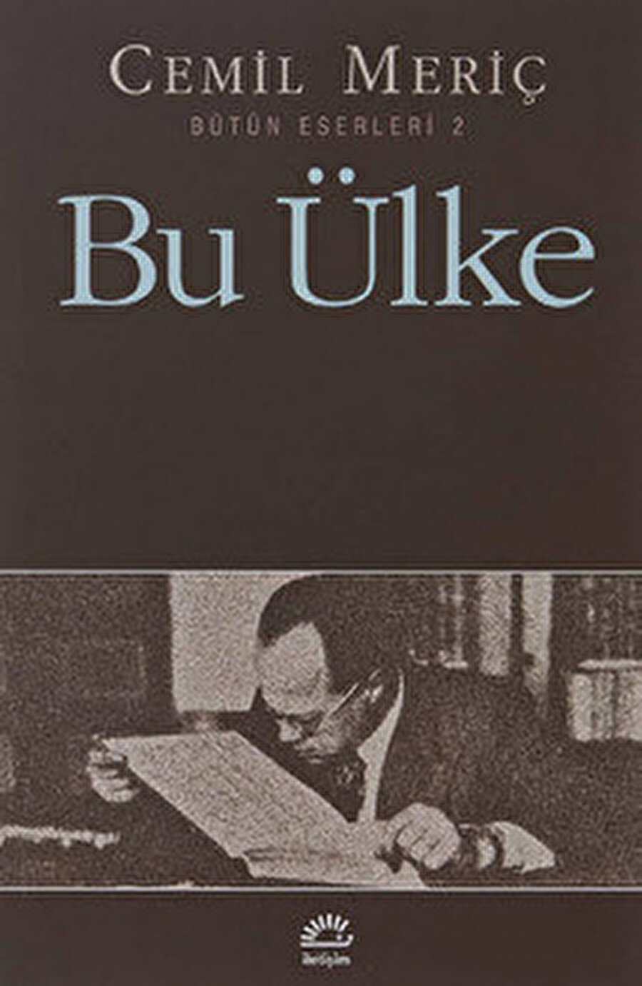 Cemil Meriç, Bu Ülke.