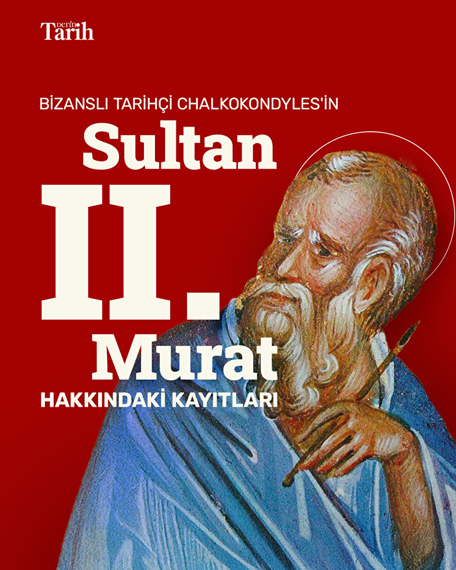 Bir Bizans tarihçisinin gözünden Sultan II. Muraf