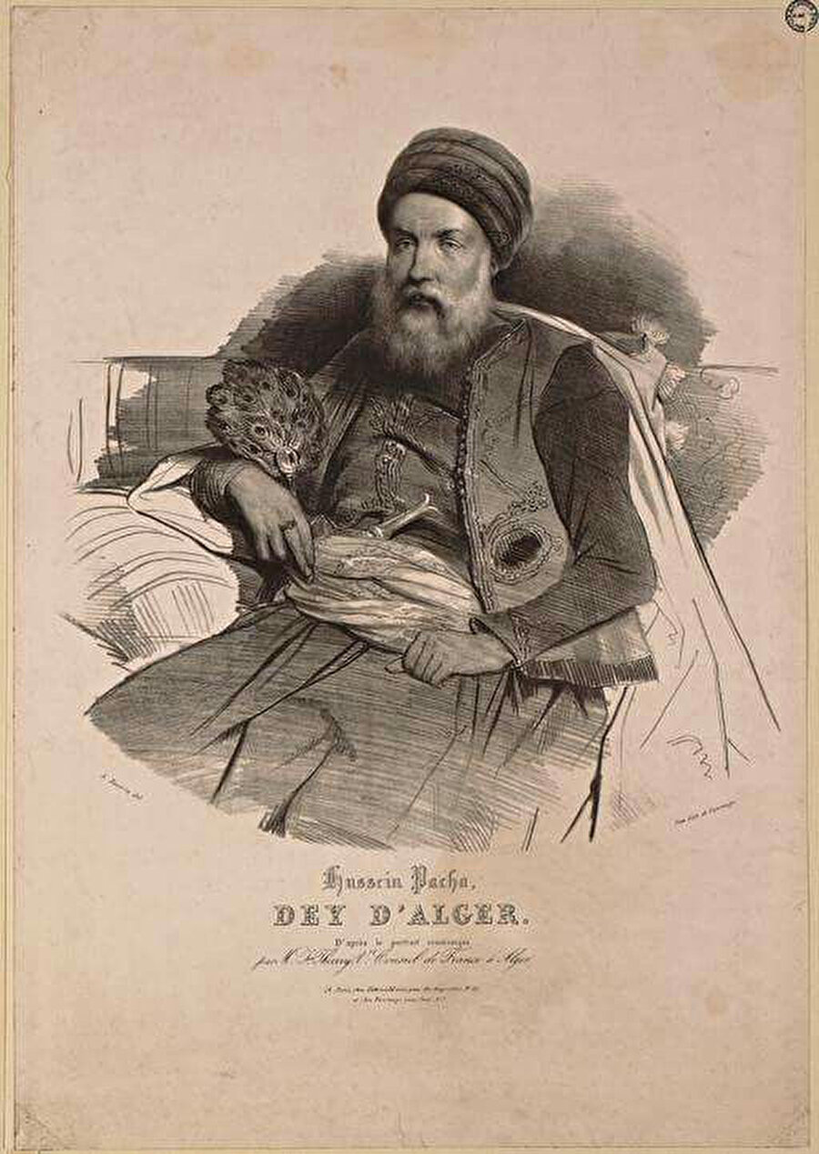 Cezayir’in hükümdarı Hüseyin Dayı.