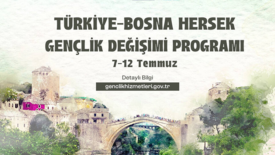 ​Türkiye-Bosna Hersek Gençlik Değişimi başvuruları başladı: İşte şartlar