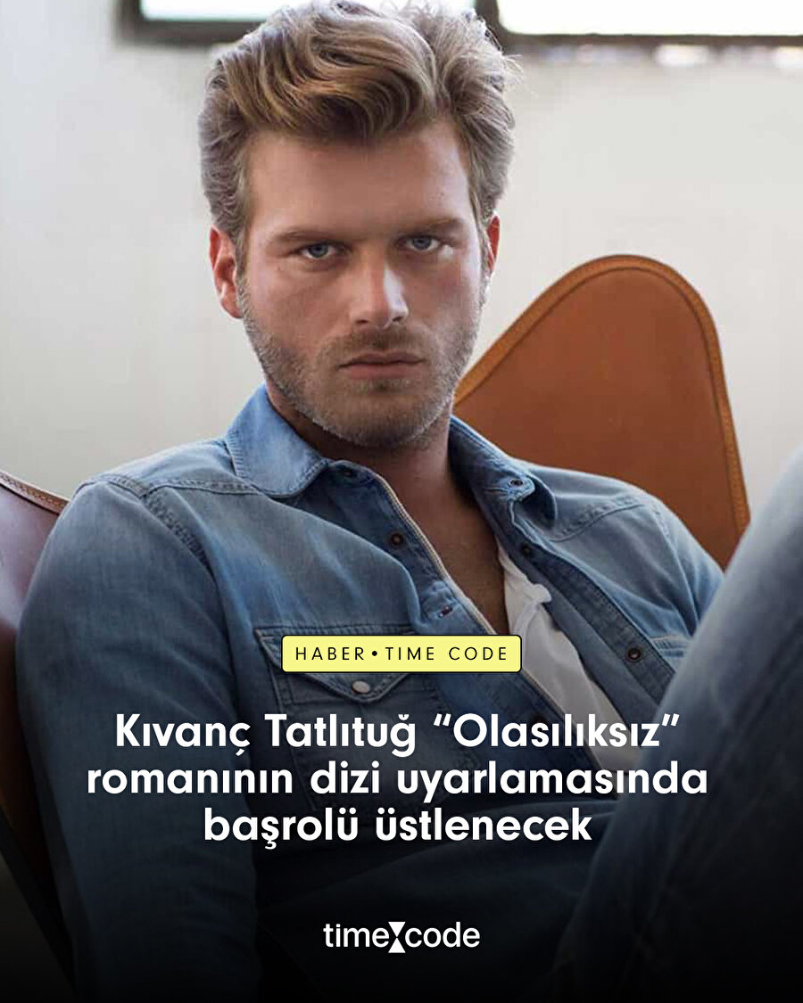 Kıvanç Tatlıtuğ dizi uyarlamasında