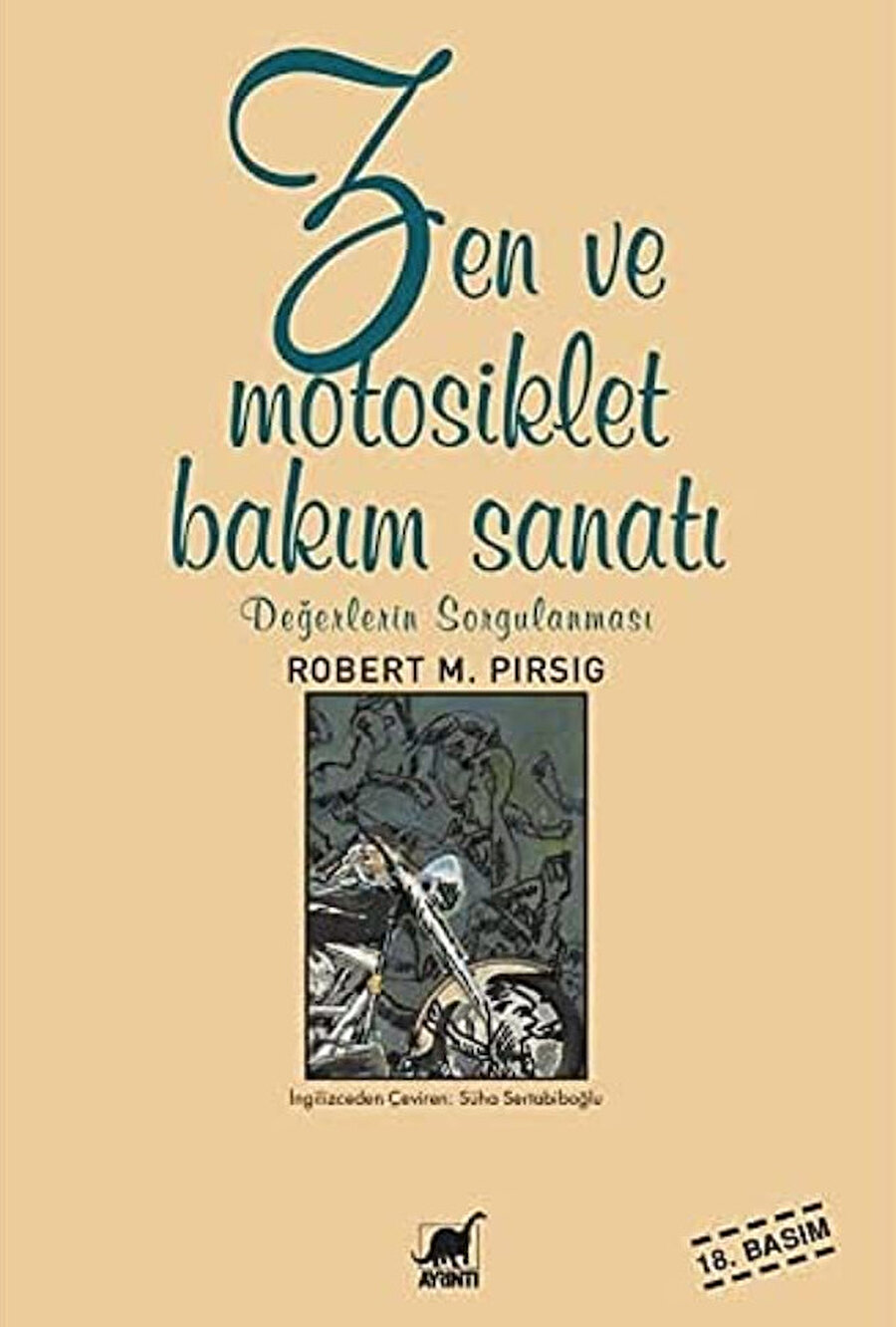 Zen ve Motosiklet Bakım Sanatı, Amerikalı felsefeci Robert M. Pirsig.