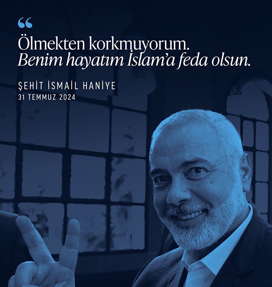 İsmail Haniye'yi şehadetinin sene-i devriyesinde rahmetle yâd ediyoruz🇵🇸