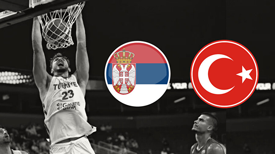 Türkiye - Sırbistan maçı yayın bilgileri belli oldu