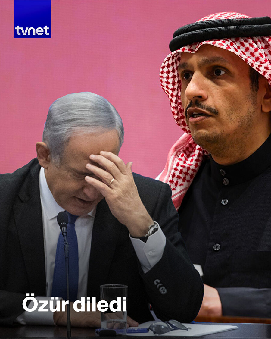 Netanyahu Katar'dan özür diledi