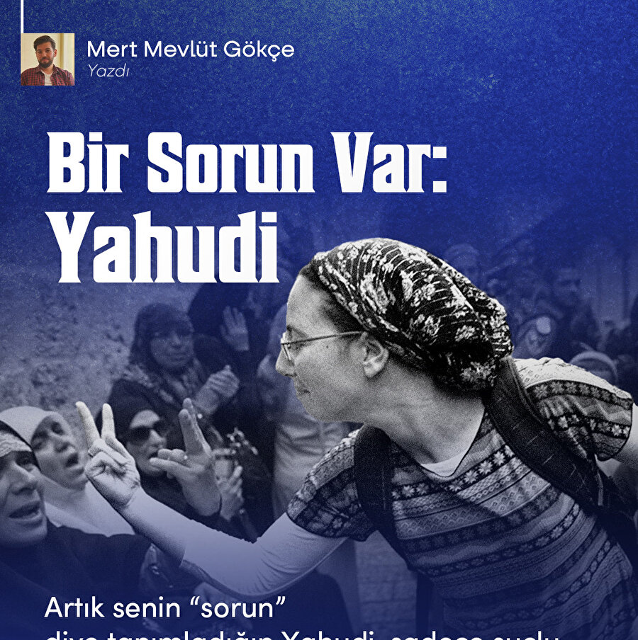 Bir Sorun Var: Yahudi