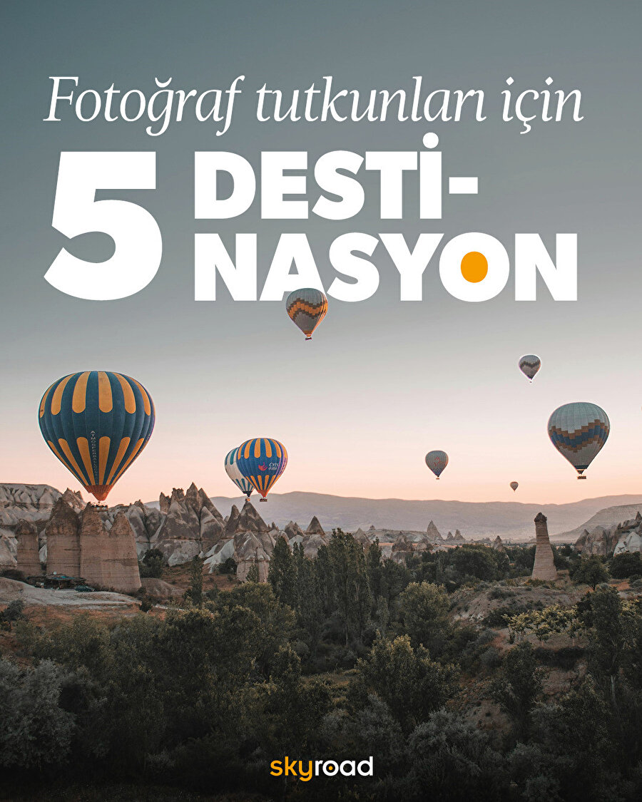 Fotoğraf tutkunları için 5 destinasyon 🖐️