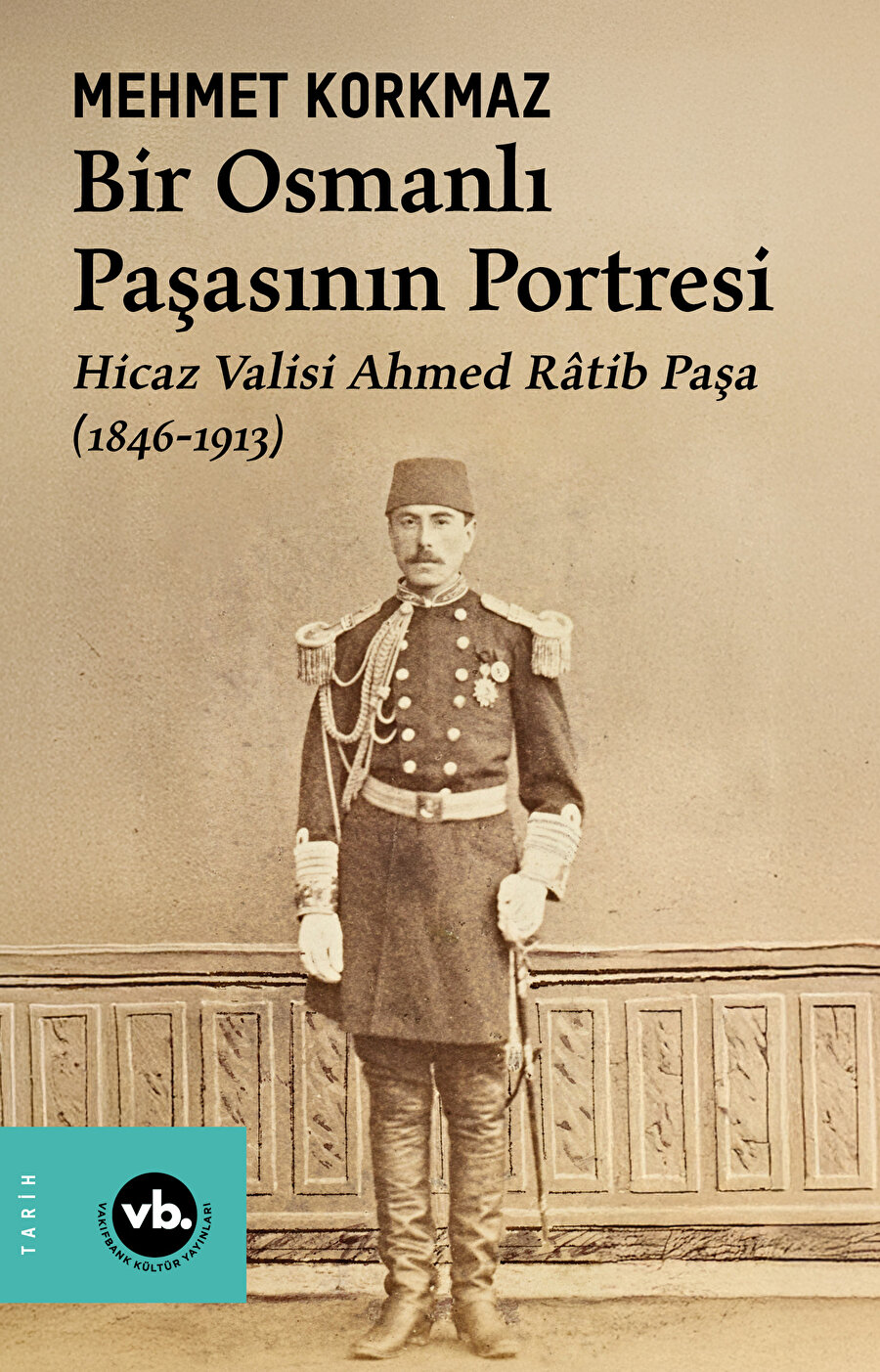  Mehmet Korkmaz - Bir Osmanlı Paşasının Portresi.