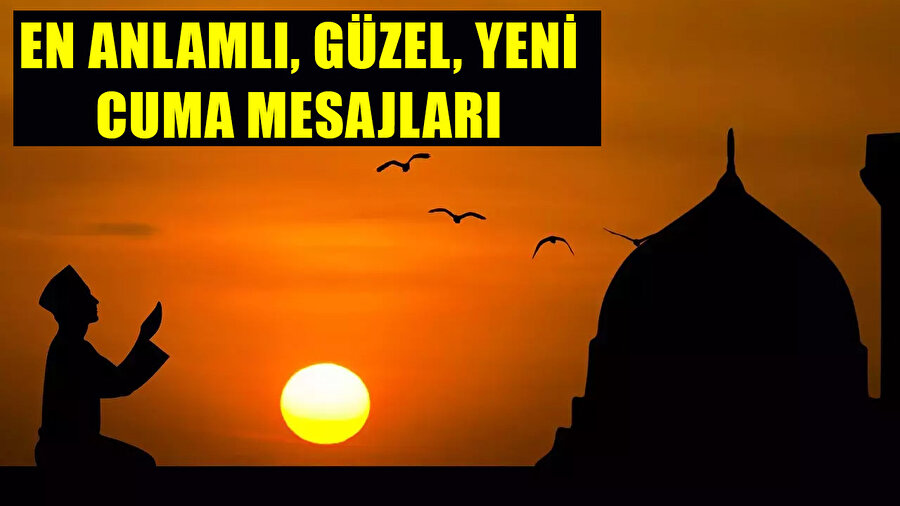CUMA MESAJLARI DUALI, RESİMLİ 5 ARALIK 2025 | En Güzel, Anlamlı, Kısa, Ayetli ve Hadisli Hayırlı Cumalar Mesajları