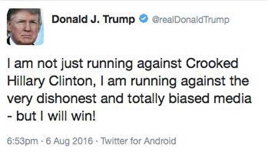 Android ile yazdığı:

                                    
                                    
                                    
                                    -''Ben sadece Dolandırıcı Hillary Clinton ile yarışmıyorum, önyargılı medya ile de yarışıyorum.''
-''Ama kazanan ben olacağım.''




                                
                                
                                
                                