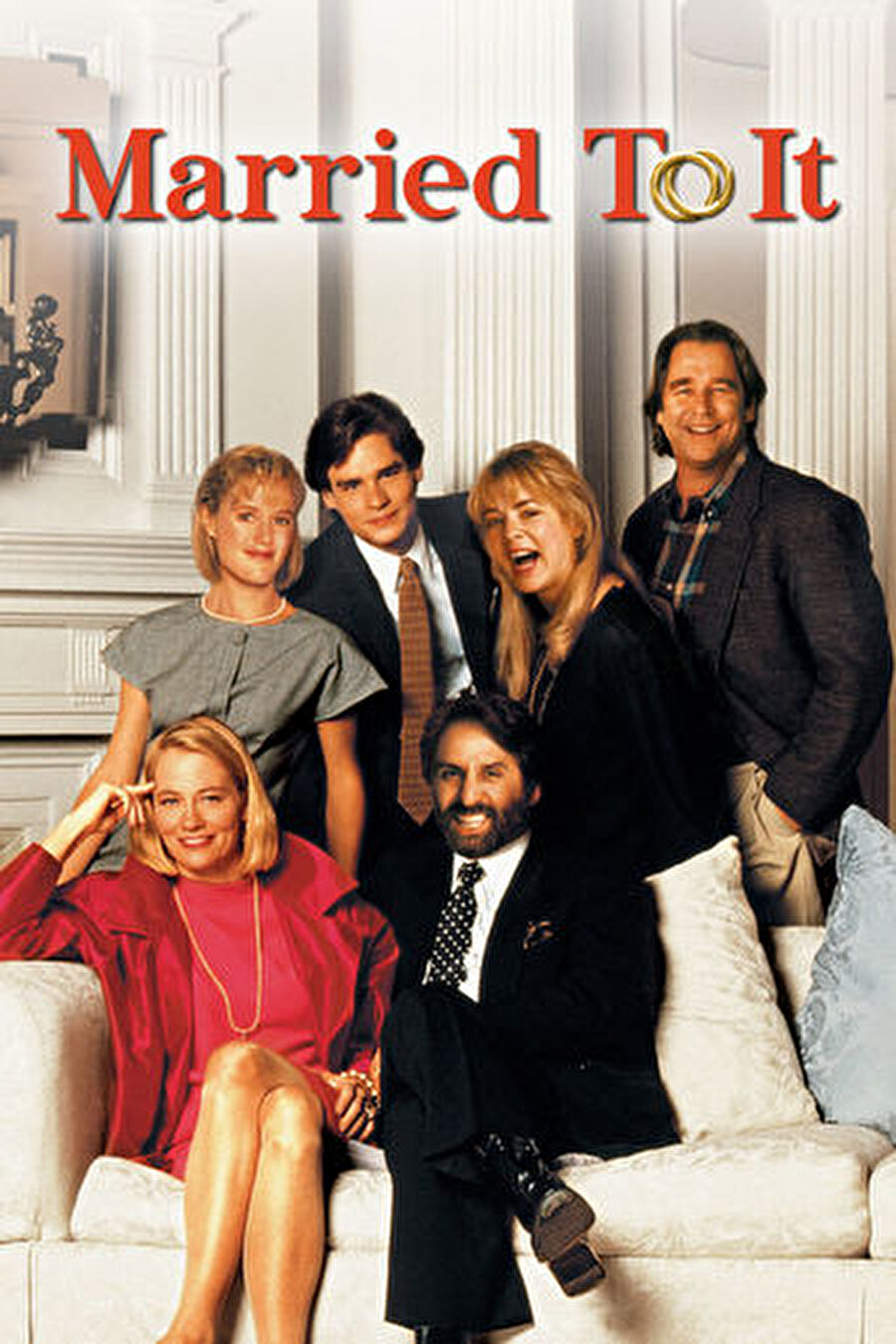Married to It (1993)
Yönetmen: Arthur Hiller
Yazar: Janet Kovalcik
 Oyuncular: Beau Bridges, Stockard Channing, Robert Sean Leonard
